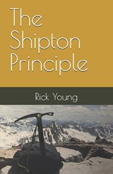 The Shipton Principle - Rick Young - 9798197206930