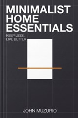 Minimalist Home Essentials - John Muzurio - 9798197298195