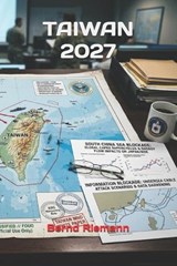 Taiwan 2027 - Bernd Riemann - 9798197347923