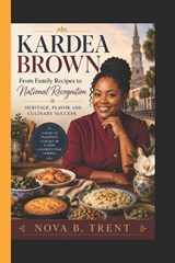 Kardea Brown - Nova B Trent - 9798197357335