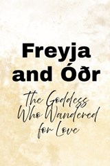 Freyja and Óðr - Nichole Muir - 9798197446138
