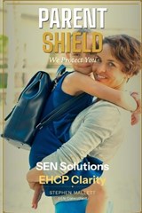 The Parent's Shield - Stephen Mallett - 9798197460264