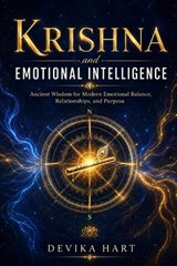 Krishna and Emotional Intelligence - Devika Hart - 9798197475718