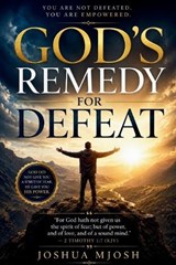 God's Remedy for Defeat - Joshua Mjosh - 9798197483843
