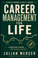 Career Management for Life - Julian Mercer - 9798197506870