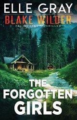 The Forgotten Girls - Elle Gray - 9798197521910