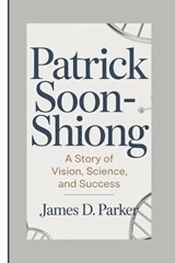 Patrick Soon-Shiong - James D Parker - 9798197563200