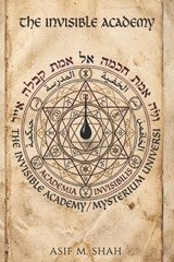 The Invisible Academy - Asif Shah - 9798197647290