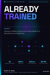Already Trained - Carlton A James - 9798197656407