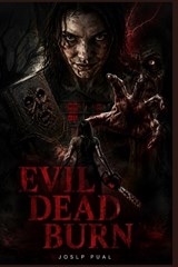 Evil Dead Burn - Joslp Paul - 9798197658579