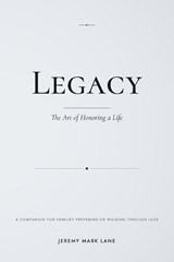 Legacy - Jeremy Mark Lane - 9798197918284