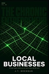 The Chronic Entrepreneur - J T Brennan - 9798197928955