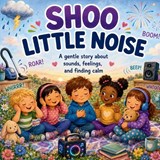 Shoo Little Noise - Advo Cat - 9798197969873