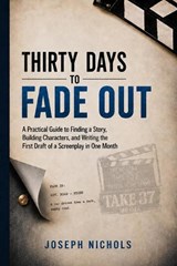 Thirty Days to Fade Out - Joseph Nichols - 9798197975690