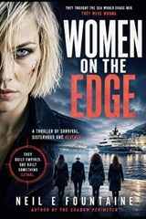 Women Around The Edge - Neil Edwin Fountaine - 9798198008274