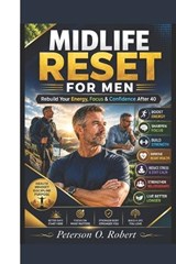 Midlife Reset for Men - Peterson O Robert - 9798198020443