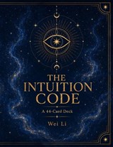 The Intuition Code - Wei Li - 9798198106420