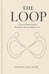 The Loop - Nicholas Allan Hicks - 9798198165571