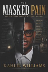 The Masked Pain - Kahlil Williams - 9798198240421