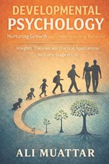 Developmental Psychology - Ali Muattar - 9798198328198