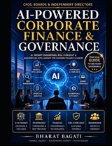 AI-Powered Corporate Finance & Governance - Bharat Bagati - 9798198440265