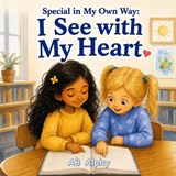 Special in My Own Way - Ab Alphy - 9798198497191