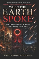 When the Earth Spoke - Robert Charles Enterprises - 9798198499997