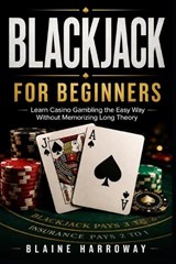 Blackjack for Beginners - Blaine Harroway - 9798198511187
