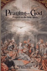Praying with God - Raphael Augustus Of Monteverde - 9798198663039
