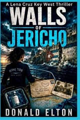 Walls of Jericho - Donald Elton - 9798198747623