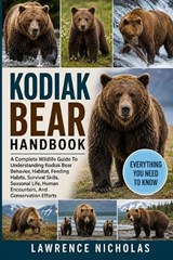 Kodiak Bear Handbook - Lawrence Nicholas - 9798198753389