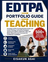 Edtpa ? Portfolio Guide ? Teaching - Eisakun Agai - 9798198757295
