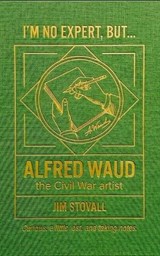 Alfred Waud - Jim Stovall - 9798198815827