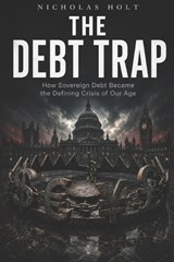The Debt Trap - Nicholas Holt - 9798198872721