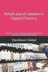 Retail and eCommerce Digital Fluency - Davidson Global - 9798198937475