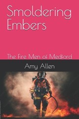Smoldering Embers - Amy Kathryn Allen - 9798198938359