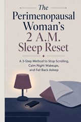 The Perimenopausal Woman's 2 A.M. Sleep Reset - Desislav Pavlov - 9798199026956