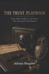 The Trust Playbook - Adrian Shapiro - 9798199077828