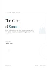 The Core of Sound - Fabian Orta - 9798199090896