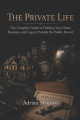 The Private Life - Adrian Shapiro - 9798199105606