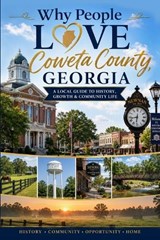 Why People Love Coweta County, Georgia - Clarence Riley - 9798199113823
