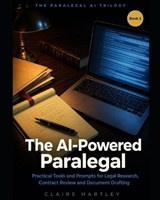 The AI-Powered Paralegal - Claire Hartley - 9798199150903