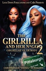 The Girlrilla and Her N*GGA 2 - Christopher Diesel Hornezes - 9798199178938