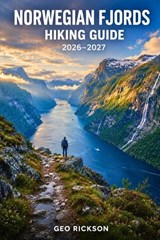 Norwegian Fjords Hiking Guide 2026-2027 - Geo Rickson - 9798199194662