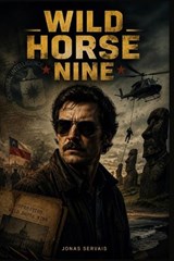 Wild Horse Nine - Jonas Servais - 9798199231565