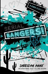 Serial Bangers! - Sheridan Anne - 9798199232043