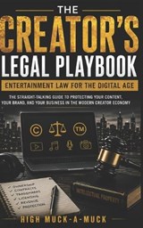 The Creator's Legal Playbook - High Muck-A-Muck - 9798199288484