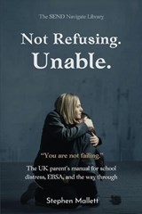 Not Refusing. Unable. - Stephen Mallett - 9798199294966