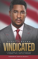 Vindicated - Stephen L. Brown - 9798199297554