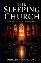 The Sleeping Church - Phillip J Richmond - 9798199541329